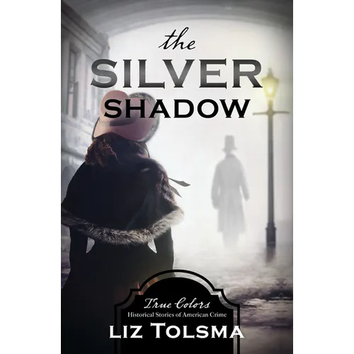 The Silver Shadow: Volume 11