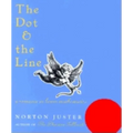 The Dot and the Line: A Romance in Lower Mathematics: A Romance in Lower Mathematics