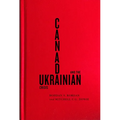 Canada and the Ukrainian Crisis