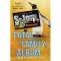 Fatal, Family, Album: Book #13 in the Kiki Lowenstein Mystery Series