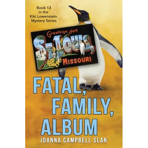 Fatal, Family, Album: Book #13 in the Kiki Lowenstein Mystery Series