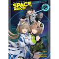 Reborn as a Space Mercenary: I Woke Up Piloting the Strongest Starship! (Light Novel) Vol. 7