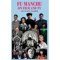 Fu Manchu on Film & TV