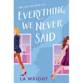 Everything We Never Said
