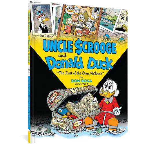 Walt Disney Uncle Scrooge and Donald Duck: The Last of the Clan McDuck: The Don Rosa Library Vol. 4