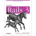 Learning Rails 3: Rails from the Outside in