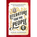 Literature for the People: How the Pioneering MacMillan Brothers Built a Publishing Powerhouse
