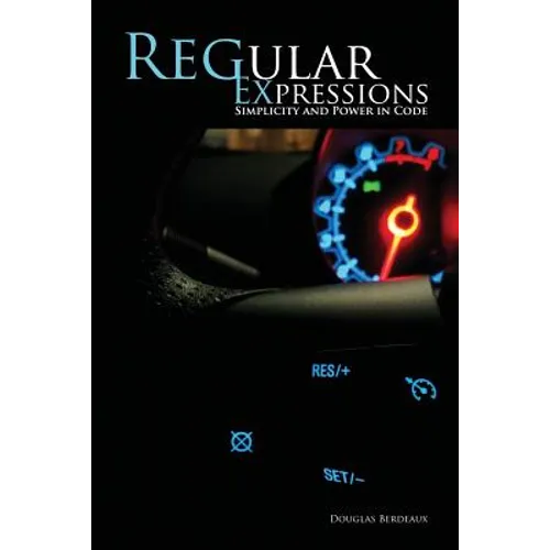 Regular Expressions: Simplicity and Power in Code