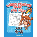 Word Search Books for Kids Ages 4-8: Word Search Puzzles for Kids Activities Workbooks 4 5 6 7 8 year olds