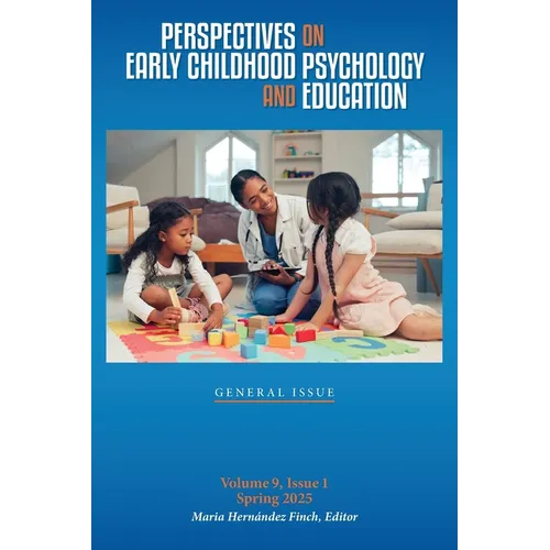 Perspectives on Early Childhood Psychology and Education Vol 9.1