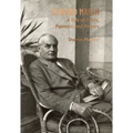 Edward Marsh: A Life of Poets, Painters and Players