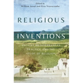 Religious Inventions: Ancient Mediterranean Practice and the Study of Religion
