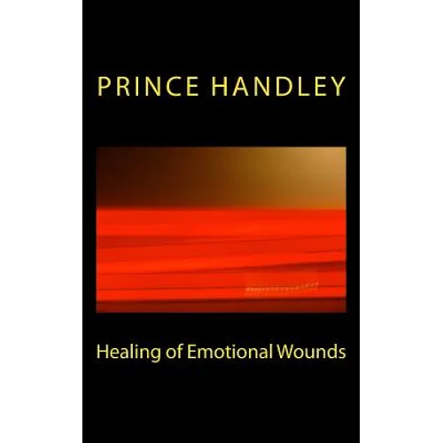 Healing of Emotional Wounds