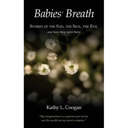 Babies' Breath: Stories of the Sad, the Sick, the Evil