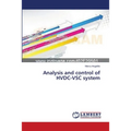 Analysis and control of HVDC-VSC system