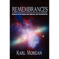 Rememberances: Choose to Be Happy and Embrace the Possibilities