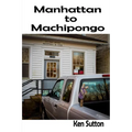 Manhattan to Machipongo