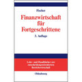 Finanzwirtschaft für Fortgeschrittene