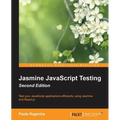 Jasmine JavaScript Testing Second Edition