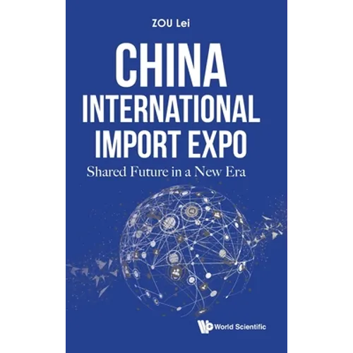 China International Import Expo: Shared Future in a New Era