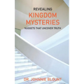 Revealing Kingdom Mysteries