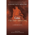 Gihli, The Chief Named Dog: Book 3 of the Cherokee Chronicles