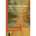 Recognitions: Crossing Territories Across Time, Space, and Textuality in the Us and Beyond