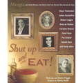 Shut Up and Eat!: Mangia with the Stories and Recipes from Your Favorite Italian-American Stars