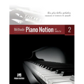Méthode Piano Notion Volume 2: Les plus belles mélodies connues à travers le monde