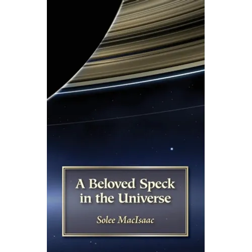 A Beloved Speck in the Universe