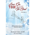 Love on Your Rank in God: Wounded Princess, Healed Queen