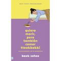 Quiero Morir Pero Quiero Comer Tteokbokki