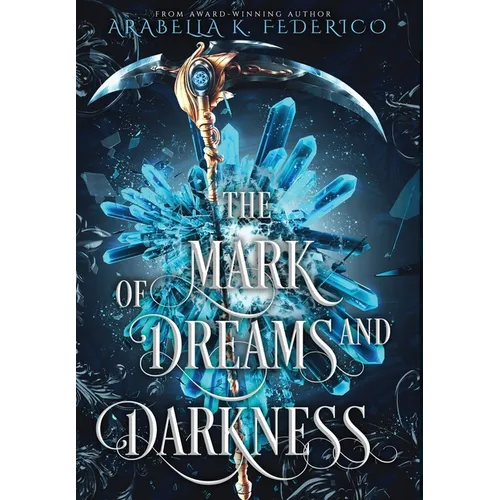 The Mark of Dreams and Darkness: A Urban Fantasy, SciFi Romance