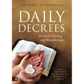 Daily Decrees for Family Blessing and Breakthrough: Defeat the Assignments of Hell Against Your Family and Create Heavenly Atmospheres in Your Home