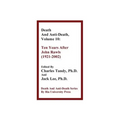 Death and Anti-Death, Volume 10: Ten Years After John Rawls (1921-2002)
