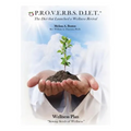 P.R.O.V.E.R.B.S. D.I.E.T. Wellness Plan: Sowing Seeds of Wellness