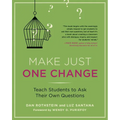 Make Just One Change: Teach Students to Ask Their Own Questions