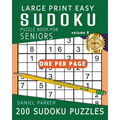 Large Print Easy Sudoku Puzzle Book For Seniors: 200 Sudoku Puzzles For Adults; Volume 8