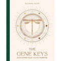 The Gene Keys (Special Anniversary Edition): Embracing Your Higher Purpose