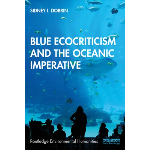 Blue Ecocriticism and the Oceanic Imperative