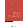 Demain la liberté ?
