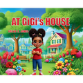 At GiGi's House