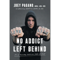 No Addict Left Behind: It's a Recovery Medicine State of Mind