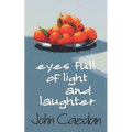 Eyes Full of Light and Laughter