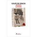 Golpe de Gracia / Small Mercies