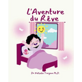 L'Aventure du Rêve
