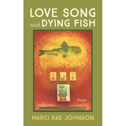 Love Song with Dying Fish