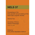 Nels 37: Proceedings of the 37th Annual Meeting of the North East Linguistic Society: Volume 2