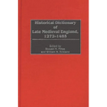 Historical Dictionary of Late Medieval England, 1272-1485