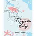 Magical Baby